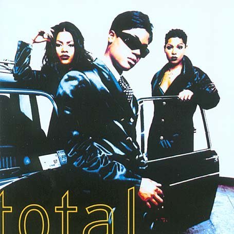 Total Music Album Cover Total Can't You See Music Album Cover R&B Divas